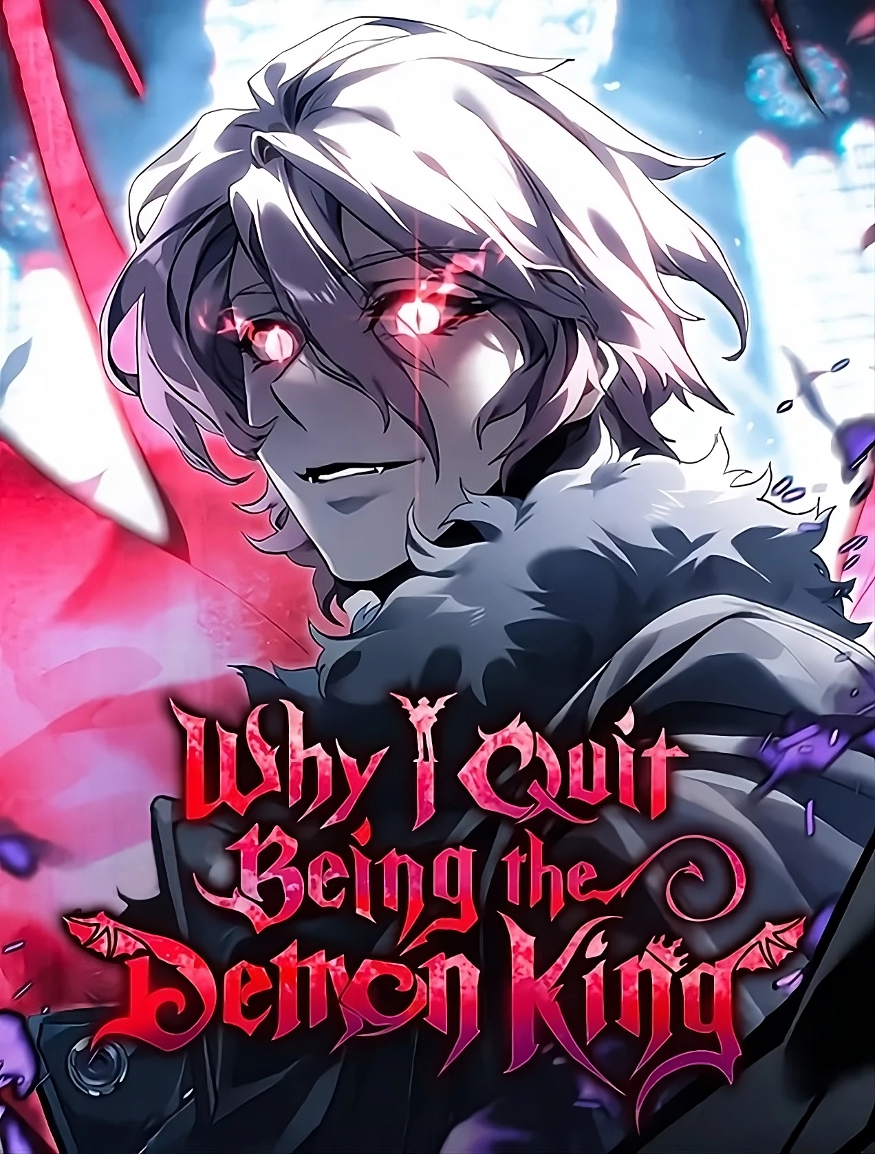 Why I Quit Being The Demon King